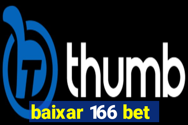 baixar 166 bet